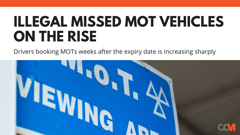 Illegal Missed MOT Vehicles on The Rise at CCM Blog